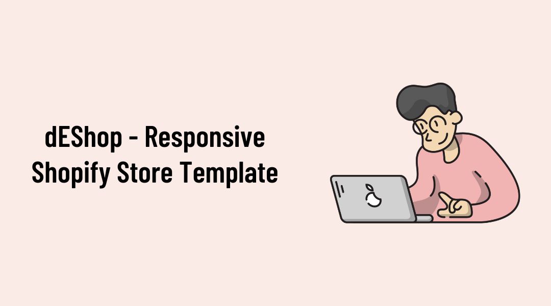 dEShop - Responsive Shopify Store Template