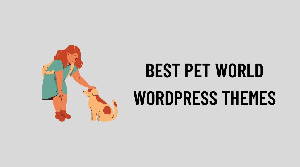 Best Pet World WordPress Theme
