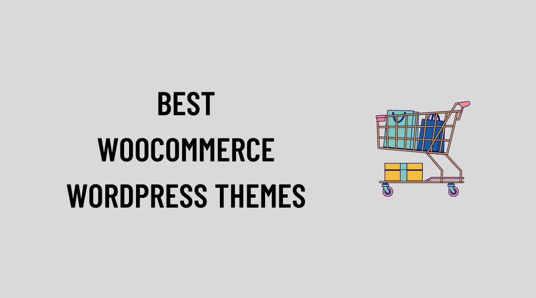 WooCommerce Themes for Online Store