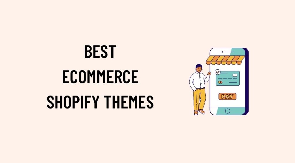 10+ Attractive Ecommerce Shopify Themes