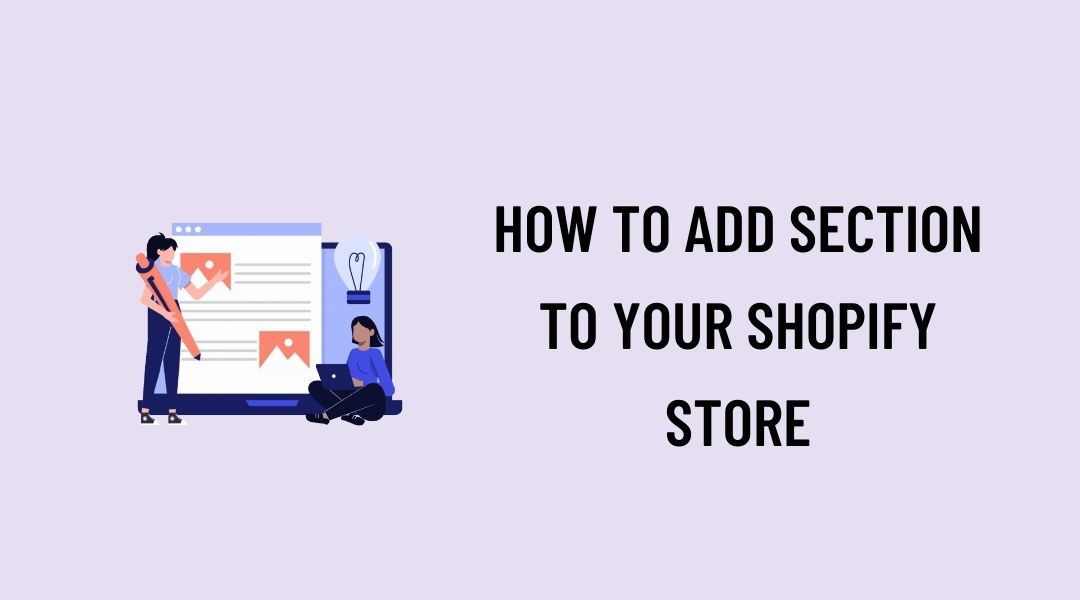 How to Add Sections to Your Shopify Store