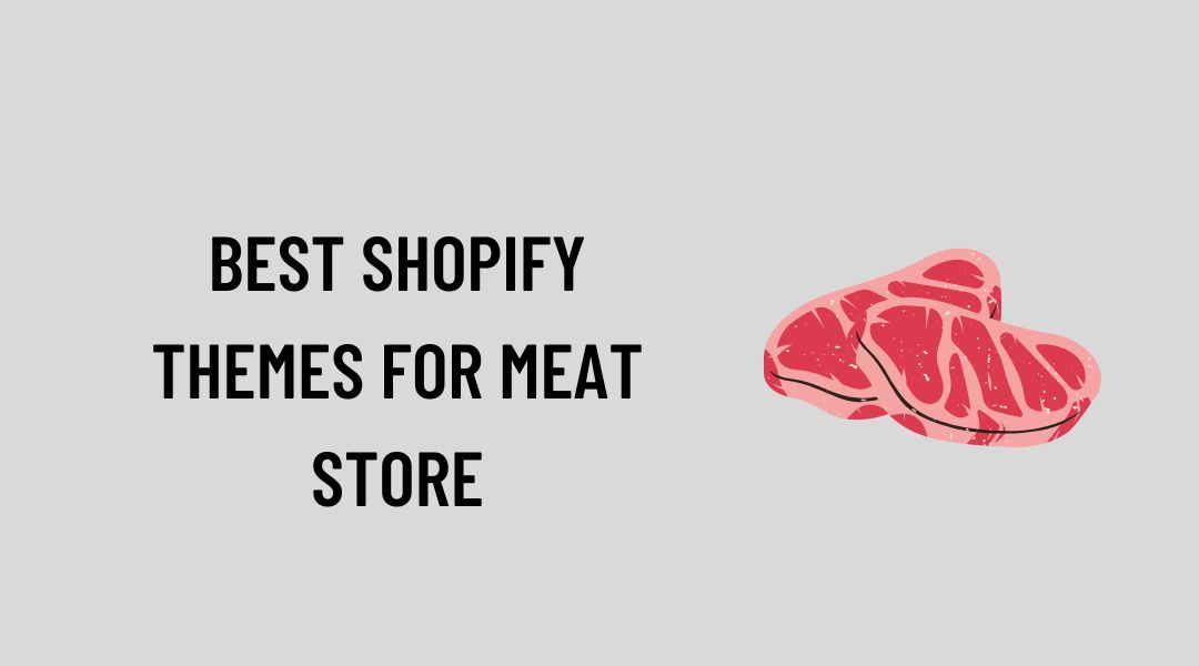 Shopify Themes For Meat Shop