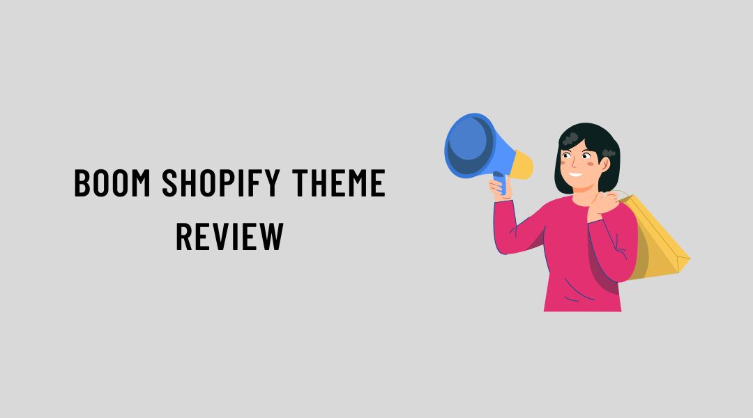 Boom Shopify Theme Review